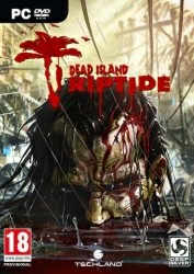 Dead Island: Riptide